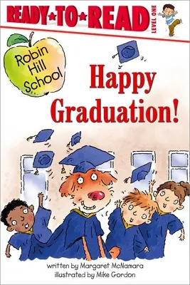 Happy Graduation!: Gotowe do czytania Poziom 1 - Happy Graduation!: Ready-To-Read Level 1