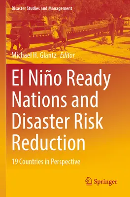 El Nio Ready Nations and Disaster Risk Reduction: 19 krajów w perspektywie - El Nio Ready Nations and Disaster Risk Reduction: 19 Countries in Perspective