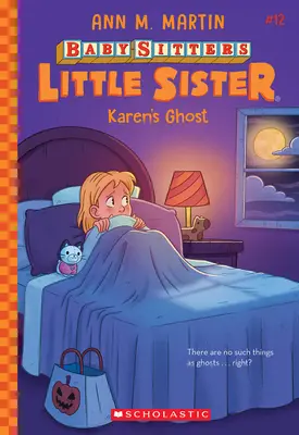 Duch Karen (Baby-Sitters Little Sister #12) - Karen's Ghost (Baby-Sitters Little Sister #12)