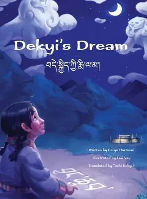 Sen Dekyi - Dekyi's Dream