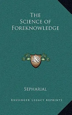 Nauka przewidywania - The Science of Foreknowledge