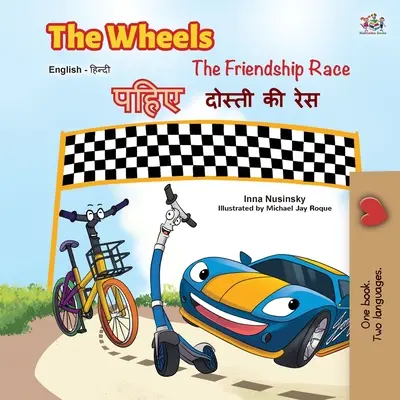 The Wheels - Wyścig przyjaźni (dwujęzyczna książka angielsko-hindi) - The Wheels -The Friendship Race (English Hindi Bilingual Book)