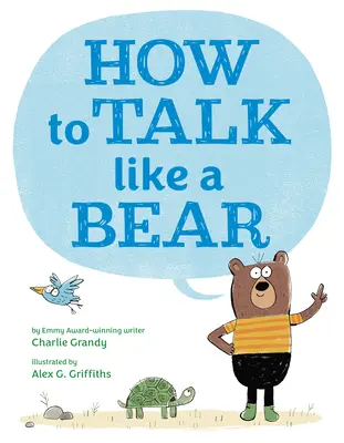 Jak mówić jak niedźwiedź - How to Talk Like a Bear