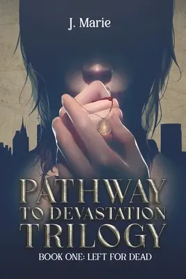 Ścieżka do trylogii zniszczenia - Pathway to Devastation Trilogy