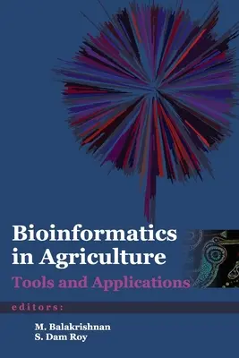 Bioinformatyka w rolnictwie: Narzędzia i aplikacje - Bioinformatics in Agriculture: Tools and Applications