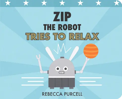 Robot Zip próbuje się zrelaksować - Zip the Robot Tries to Relax