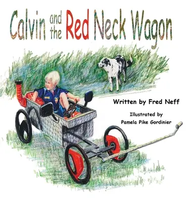 Calvin i wóz z czerwonym karkiem - Calvin and the Red Neck Wagon