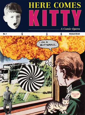 Richard Kraft: Here Comes Kitty: Opera komiczna - Richard Kraft: Here Comes Kitty: A Comic Opera