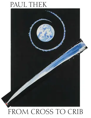 Paul Thek: Od krzyża do łóżeczka - Paul Thek: From Cross to Crib