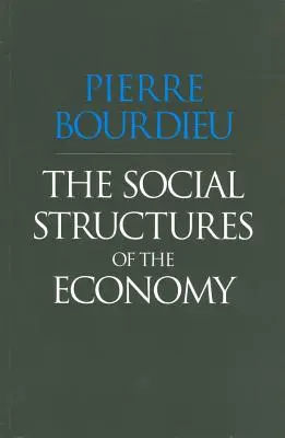 Społeczne struktury gospodarki - The Social Structures of the Economy