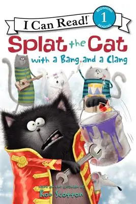 Kot Splat z hukiem i brzękiem - Splat the Cat with a Bang and a Clang