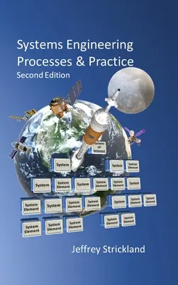 Procesy i praktyka inżynierii systemów: Wydanie drugie - Systems Engineering Processes and Practice: Second Edition