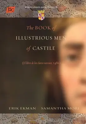 Księga sławnych mężów Kastylii - The Book of Illustrious Men of Castile