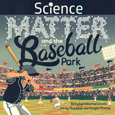 Nauka, materia i park baseballowy - Science, Matter and the Baseball Park