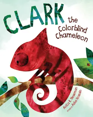 Clark - niewidomy na kolory kameleon - Clark the Colorblind Chameleon