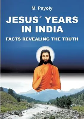 Lata Jezusa w Indiach - Jesus' Years in India