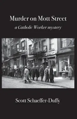 Morderstwo na Mott Street: tajemnica katolickich robotników - Murder on Mott Street: a Catholic Worker mystery