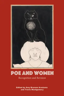 Poe i kobiety: Rozpoznanie i rewizja - Poe and Women: Recognition and Revision