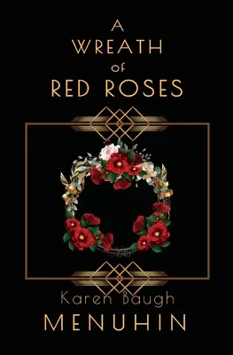 Wieniec z czerwonych róż: Śledztwo Heathcliffa Lennoxa - A Wreath of Red Roses: Heathcliff Lennox Investigates