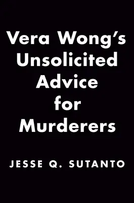 Niezamówione porady Very Wong dla morderców - Vera Wong's Unsolicited Advice for Murderers