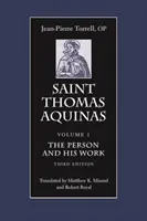 Święty Tomasz z Akwinu: Osoba i dzieło, wydanie trzecie - Saint Thomas Aquinas: The Person and His Work, Third Edition