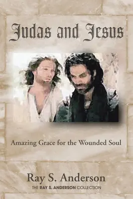 Judasz i Jezus - Judas and Jesus