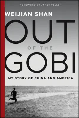 Out of the Gobi: Moja historia o Chinach i Ameryce - Out of the Gobi: My Story of China and America