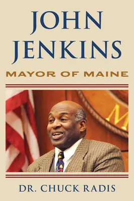 John Jenkins: Burmistrz Maine - John Jenkins: Mayor of Maine