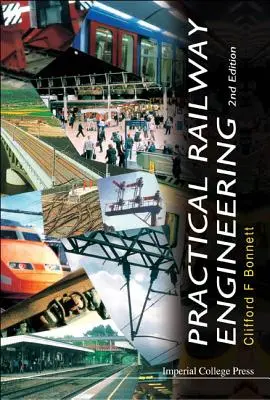 Praktyczna inżynieria kolejowa (wydanie 2) - Practical Railway Engineering (2nd Edition)