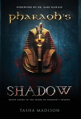 Cień faraona: Słowo wstępne dr Zahi Hawass - Pharaoh's Shadow: Foreword by Dr. Zahi Hawass