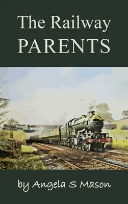 Rodzice na kolei - The Railway Parents