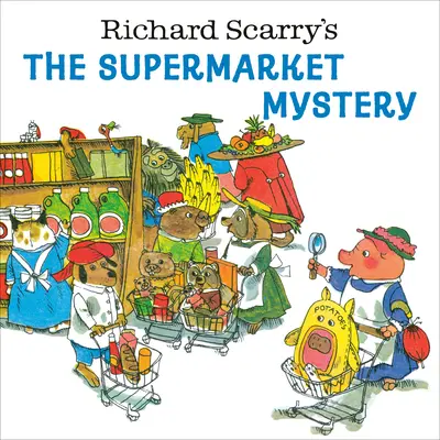 Tajemnica supermarketu Richarda Scarry'ego - Richard Scarry's the Supermarket Mystery