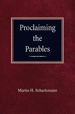 Głoszenie przypowieści - Proclaiming the Parables