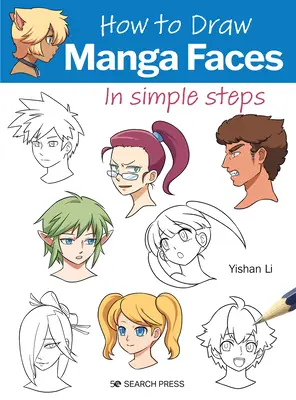 Jak rysować twarze Manga w prostych krokach - How to Draw Manga Faces in Simple Steps