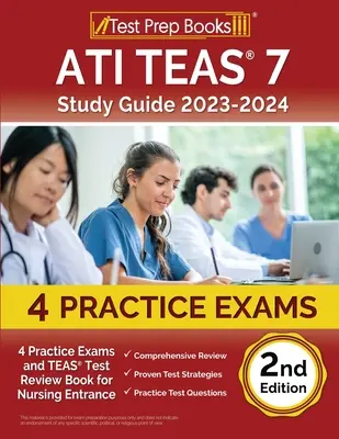 ATI TEAS 7 Study Guide 2023-2024: 4 egzaminy praktyczne i książka przeglądowa testu TEAS na wejście do pielęgniarstwa [2. edycja] - ATI TEAS 7 Study Guide 2023-2024: 4 Practice Exams and TEAS Test Review Book for Nursing Entrance [2nd Edition]