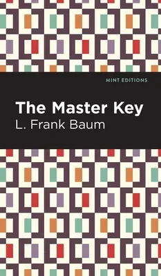 The Master Key: Bajka elektryczna - The Master Key: An Electric Fairy Tale