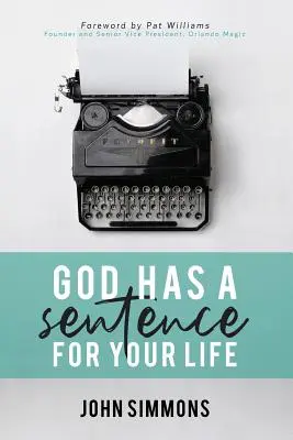 Bóg ma wyrok na twoje życie - God Has A Sentence For Your Life