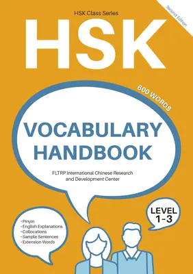 Podręcznik słownictwa Hsk: Poziom 1-3 (Wydanie drugie) - Hsk Vocabulary Handbook: Level 1-3 (Second Edition)