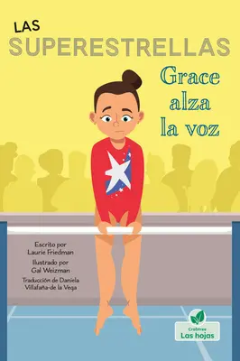 Grace Alza La Voz (Grace mówi głośno) - Grace Alza La Voz (Grace Speaks Up)