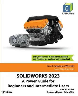 Solidworks 2023: Zaawansowany przewodnik dla początkujących i średnio zaawansowanych użytkowników - Solidworks 2023: A Power Guide for Beginners and Intermediate Users