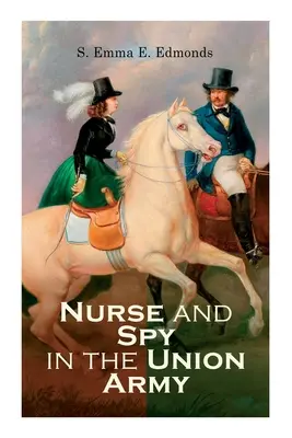 Pielęgniarka i szpieg w armii Unii - Nurse and Spy in the Union Army