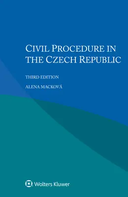 Postępowanie cywilne w Republice Czeskiej - Civil Procedure in Czech Republic