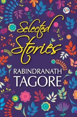 Wybrane opowiadania Rabindranatha Tagore'a - Selected Stories of Rabindranath Tagore