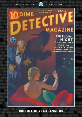 Dime Detective Magazine #5: Wydanie faksymilowe - Dime Detective Magazine #5: Facsimile Edition