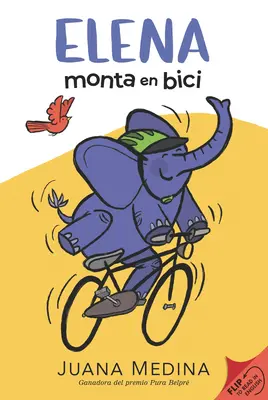 Elena Rides / Elena Monta En Bici: Podwójne wydanie - Elena Rides / Elena Monta En Bici: A Dual Edition