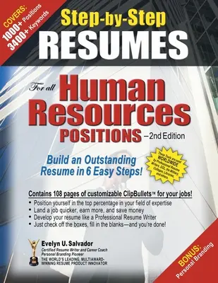 CV KROK PO KROKU dla wszystkich stanowisk związanych z zasobami ludzkimi: Zbuduj wyjątkowe CV w 6 prostych krokach! - STEP-BY-STEP RESUMES For all Human Resources Positions: Build an Outstanding Resume in 6 Easy Steps!