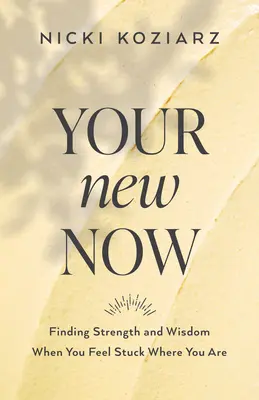 Twoje nowe teraz - Your New Now