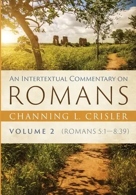 Intertekstualny komentarz do Listu do Rzymian, tom 2 - An Intertextual Commentary on Romans, Volume 2