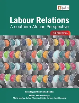 Stosunki pracy: A Southern African Perspective 8e - Labour Relations: A Southern African Perspective 8e