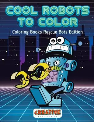 Fajne roboty do kolorowania - Kolorowanki Rescue Bots Edition - Cool Robots to Color - Coloring Books Rescue Bots Edition